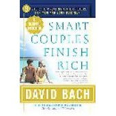Smart Couples Finish Rich: 9 Steps to Creating a Rich Future for You and Your Partner by David Bach 